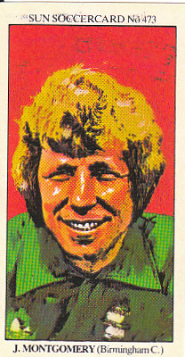 Jim Montgomery Birmingham City 1978/79 the SUN Soccercards #473